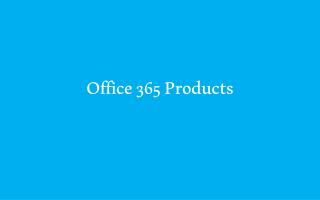 Office 365 Products List