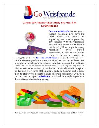 Custom Wristbands That Satisfy Your Need At Gowristbands