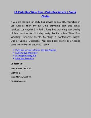 LA Party Bus Wine Tour - Party Bus Service | Santa Clarita