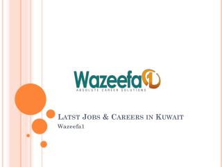 Latest jobs and careers in Kuwait