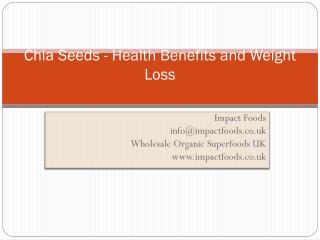 Chia Seeds – Health Benefits And Weight Loss