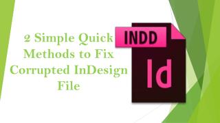 2 Simple Quick Methods to Fix Corrupted InDesign File