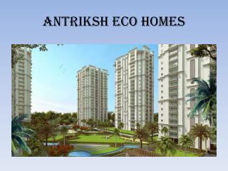 Antriksh Eco Homes