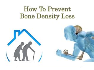 How to prevent bone density loss