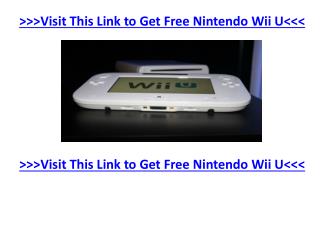How To Get A Totally Free Nintendo Wii U