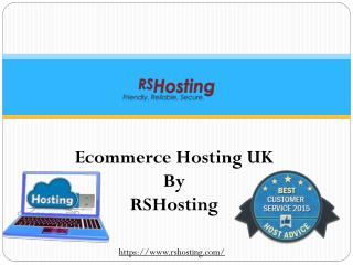 Ecommerce Hosting UK and Best Reseller Web Hosting UK By RSHosting
