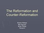 The Reformation and Counter-Reformation