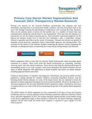 Primary Care Doctor Market Segmentation And Forecast 2023: Transparency Market Research