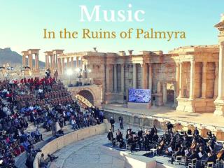 Music in the ruins of Palmyra