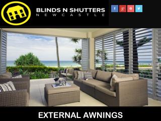 EXTERNAL AWNINGS - Blinds-n-Shutters