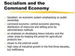 Socialism and the Command Economy