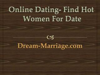 Online dating - find hot women for date