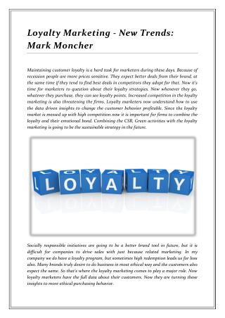 Loyalty Marketing - New Trends: Mark Moncher