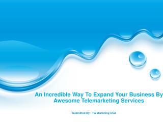 An Incredible Way Expand Your Business By Awesome Telemarketing Services
