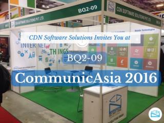 CommunicAsia 2016 - Meet your IT Partner: CDN Solutions Group