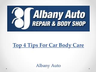 Top 4 Tips For Car Body Care