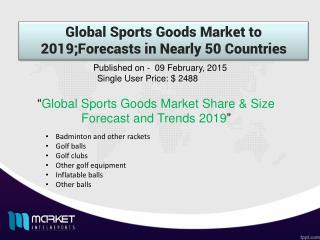 Global Sports Goods Market to 2019 : Market Size