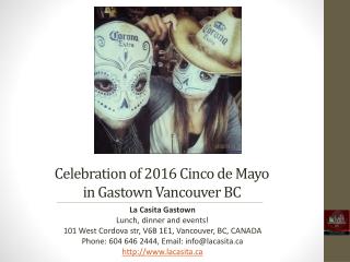 Celebration of 2016 Cinco de Mayo in Gastown Vancouver BC