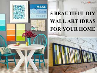 5 Beautiful Diy Wall Art Ideas For Your Home