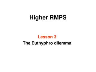 Higher RMPS