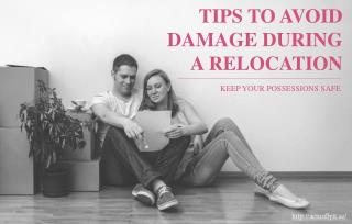 Tips To Keep Possessions safe from Damage When Relocating