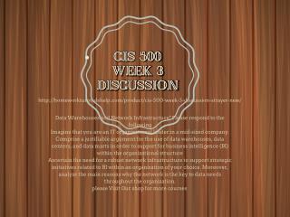 CIS 500 WEEK 3 DISCUSSION