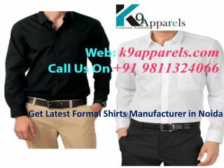 Get Latest Formal Shirts Manufacturer in Noida Call 98113240