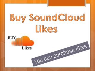 Buy SoundCloud Likes- Buysoundcloudlikes