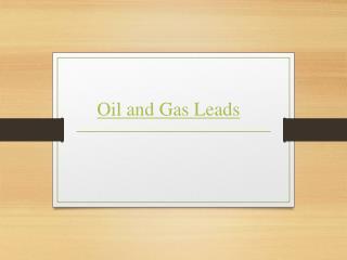 Oil and Gas Leads
