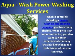 Aqua - Wash Power Washing Services