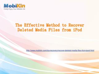 The Effective Method to Recover Deleted Media Files from iPod