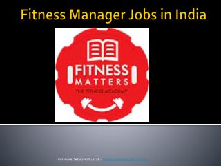 Fitness Manager Jobs in India