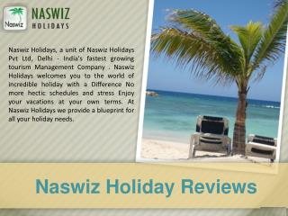 Naswiz Holiday Reviews