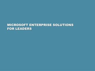 Microsoft Enterprise Business Solutions for Leaders