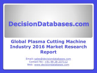 Global Plasma Cutting Machine Market Forecasts to 2021