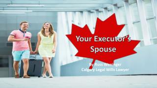 The Executor's Spouse