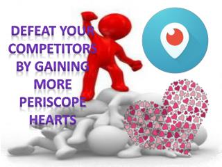 Think Before You Buy Periscope Hearts