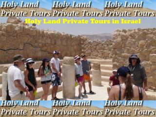 Holy Land Private Tours in Israel