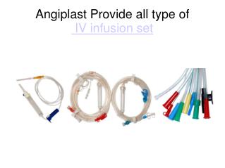 Angiplast Provide all type of IV Infusion Set.pdf