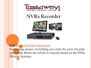 FEATURES OF BEST NVRs FOR YOUR COMFORT