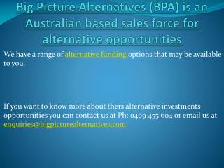 Alternative Funding, Investments and Best Income Opportunities