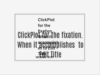 Plot for the fixation. When it accomplishes