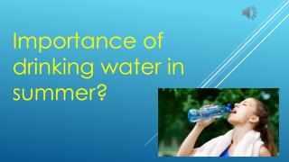 Importance of drinking water in summer