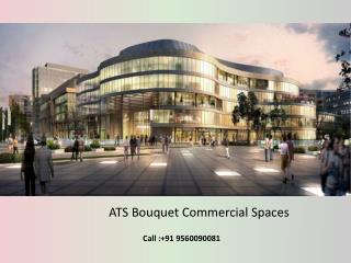 ATS Bouquet Retails Shops, Office & Commercial Spaces Noida Expressway