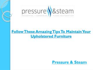 Follow These Amazing Tips To Maintain Your Upholstered Furniture