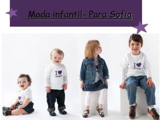 Moda infantil- Para Sofia