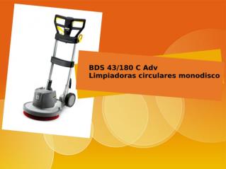 Limpiadoras circulares monodisco-BDS 43180 C