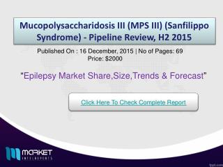 Factors influencing for the development Mucopolysaccharidosis III (MPS III) Market