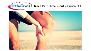 Knee Pain Treatment – Frisco, TX