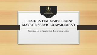 Introduction to Presidential Marylebone
